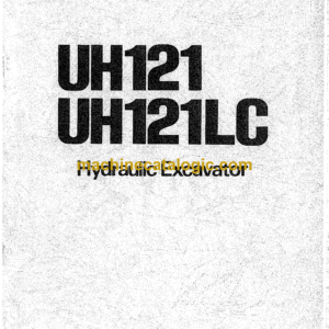 Hitachi UH121,UH121LC Hydraulic Excavator Operator's Manual (EM171-1-6, EM171-2-2, EM171-2-3)