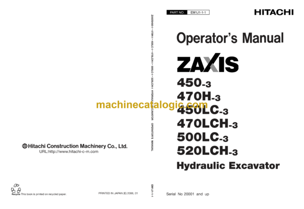 Hitachi ZX450-3, ZX450LC-3, ZX470H-3, ZX470LCH-3, ZX500LC-3, ZX520LCH-3 Excavator Operator's Manual (EM1J1-1-1, ISM1J1-1-1)