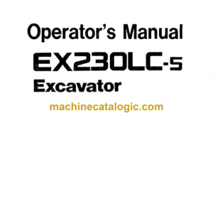 Hitachi EX230LC-5 Excavator Operator's Manual (EM15S-NA1-1)