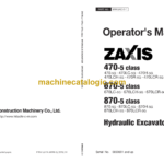 Hitachi ZX470-5G class, ZX670-5G class, ZX870-5G class Hydraulic Excavator Operator's Manual (ENMJAC-2-1)
