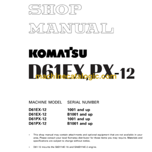 Komatsu D61EX-12, D61PX-12 Bulldozer Shop Manual (SEBM018906)