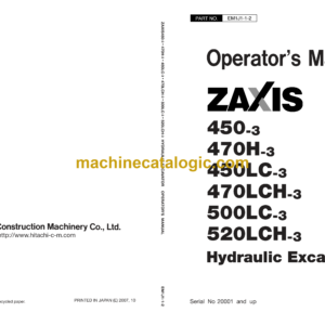 Hitachi ZX450-3, ZX470H-3, ZX450LC-3, ZX470LCH-3, ZX500LC-3, ZX520LCH-3 Hydraulic Excavator Operator's Manual (EM1J1-1-2)