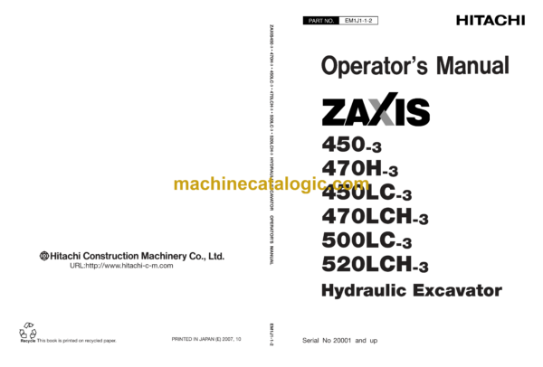 Hitachi ZX450-3, ZX470H-3, ZX450LC-3, ZX470LCH-3, ZX500LC-3, ZX520LCH-3 Hydraulic Excavator Operator's Manual (EM1J1-1-2)