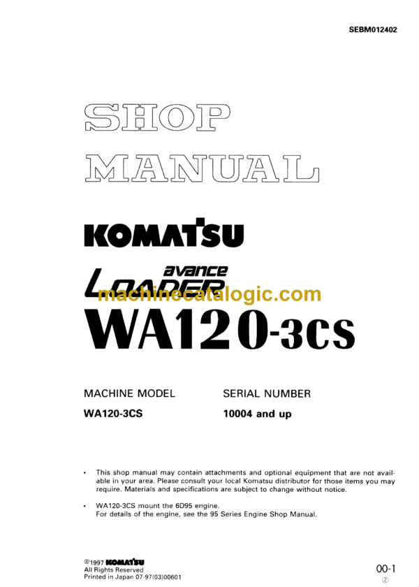 Komatsu WA120-3CS Avance Loader Wheel Loader Shop Manual (SEBM012402)