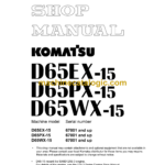 Komatsu D65EX-15, D65PX-15, D65WX-15 Bulldozer Shop Manual (SEBM029508)