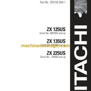 Hitachi ZX125US,ZX135US,ZX225US Excavator Operator's Manual (EM1SE-EN4-1)