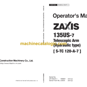 Hitachi ZX135US-7 Telescopic Arm [ S-TC 120-A-7 ] Operator's Manual (ENMDA4-ENHT1-1)