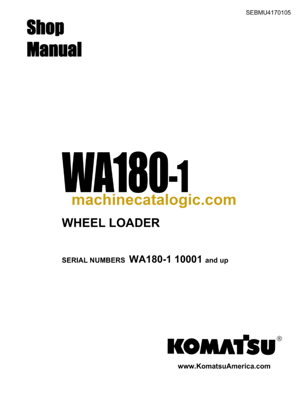 Komatsu WA180-1 Wheel Loader Shop Manual (SEBMU4170105)