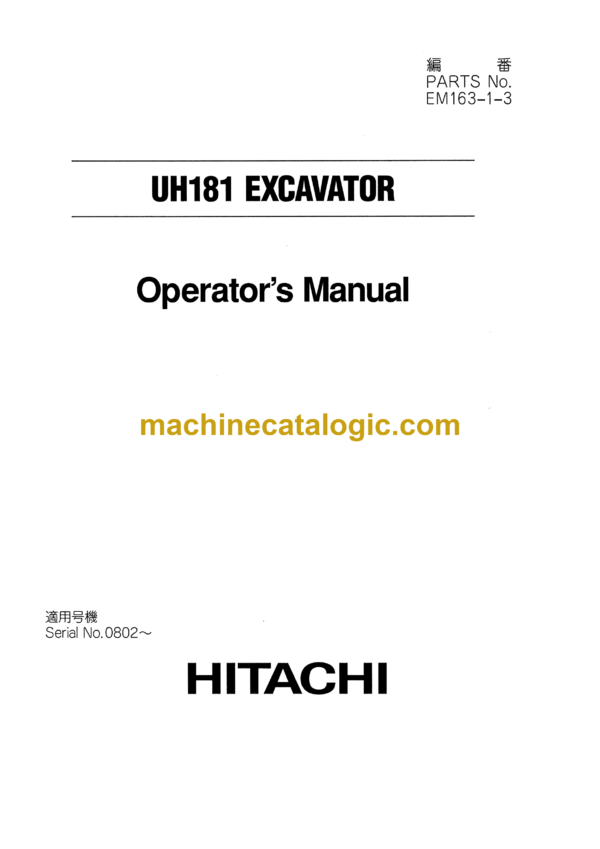 Hitachi UH181 Hydraulic Excavator Operator's Manual (EM163-1-3)