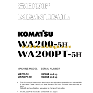 Komatsu WA200-5H, WA200PT-5H Wheel Loader Shop Manual (VEBM220100)