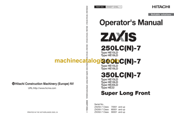 Hitachi ZX250LC(N)-7, ZX300LC(N)-7, ZX350LC(N)-7 Super Long Front Operator's Manual (ENMDFY-ENSL1-1)