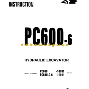 Komatsu PC600-6 Hydraulic Excavator Field Assembly Instruction (SEAW001700)