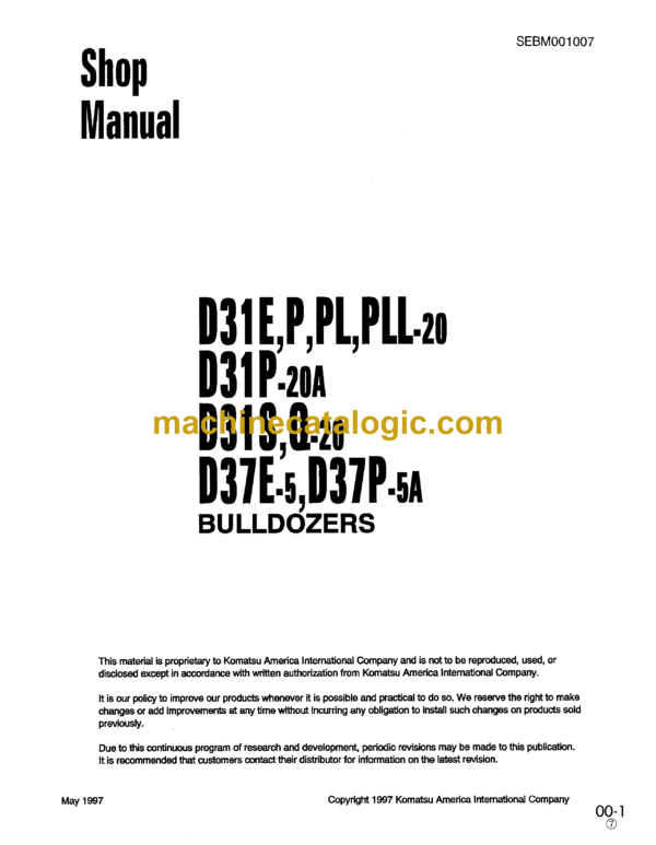 Komatsu D31E,P,PL,PPL-20 D31P-20A D31S,Q-20 D37E-5, D37P-5A Bulldozer Shop Manual (SEBM001007)