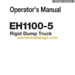 Hitachi EH1100-5 Rigid Dump Truck Operators Manual