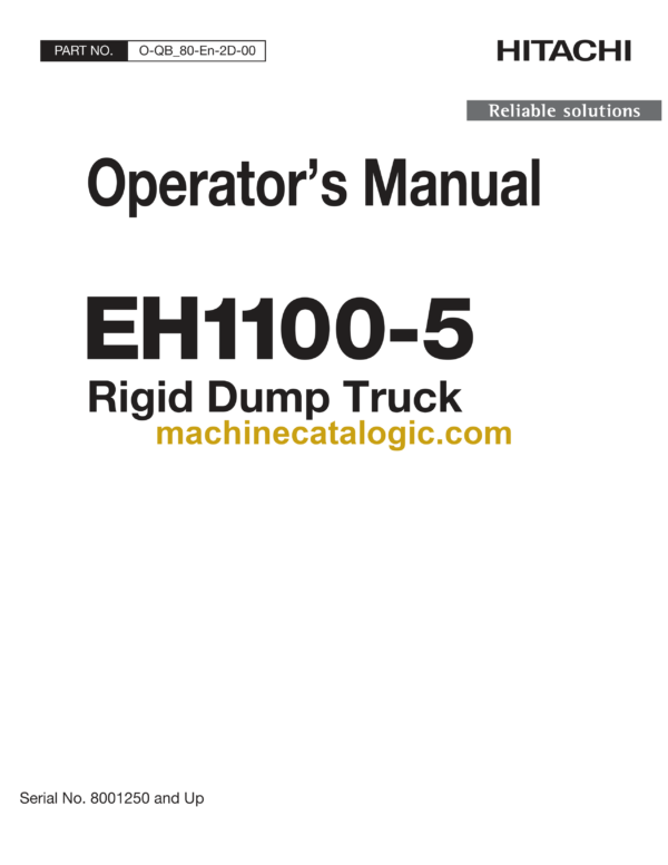 Hitachi EH1100-5 Rigid Dump Truck Operators Manual