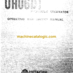 Hitachi UH06DT Hydraulic Excavator Isuzu Operating Manual Service Manual (EM163-1)