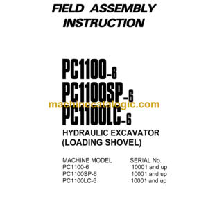 Komatsu PC1100-6 PC1100SP-6 PC1100LC-6 Hydraulic Excavator Field Assembly Instruction (SEAW001600)