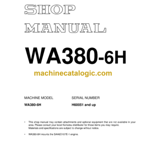 Komatsu WA380-6H Wheel Loader Shop Manual (VEBM440100)