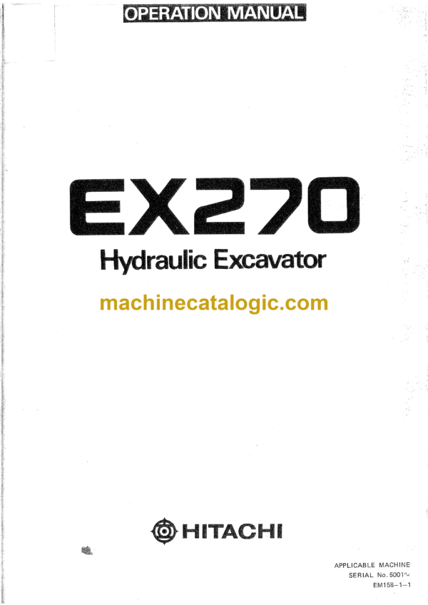 Hitachi EX270 Excavator Operator's Manual (EM158-1-1, EM158-1-2)