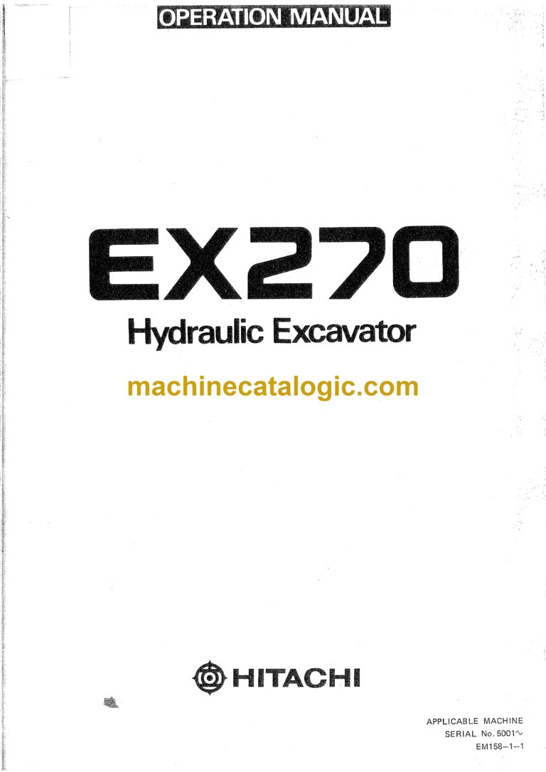 Hitachi EX270 Excavator Operator's Manual (EM158-1-1, EM158-1-2)