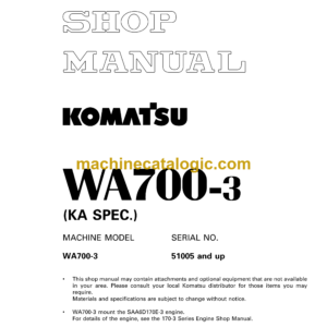 Komatsu WA700-3 KA Spec. Wheel Loader Shop Manual (SEBM032802)