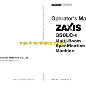 Hitachi ZX350LC-6 Multi-Boom Specification Machine Operator's Manual (ENMDDQ-MB1-1)