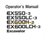 Hitachi EX550-3, EX550LC-3, EX600H-3, EX600LCH-3 Excavator Operator's Manual (EM17B-1-1)