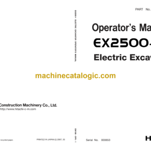 Hitachi EX2500-5 Electric Excavator Operators Manual (EM186-OP6-1, EM186-OP4-2, EM186-OP7-1, EM186-OP9-1)