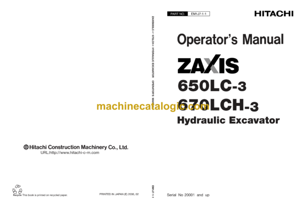 Hitachi ZX650LC-3,ZX670LCH-3 Hydraulic Excavator Operator's Manual (EM1J7-1-1)