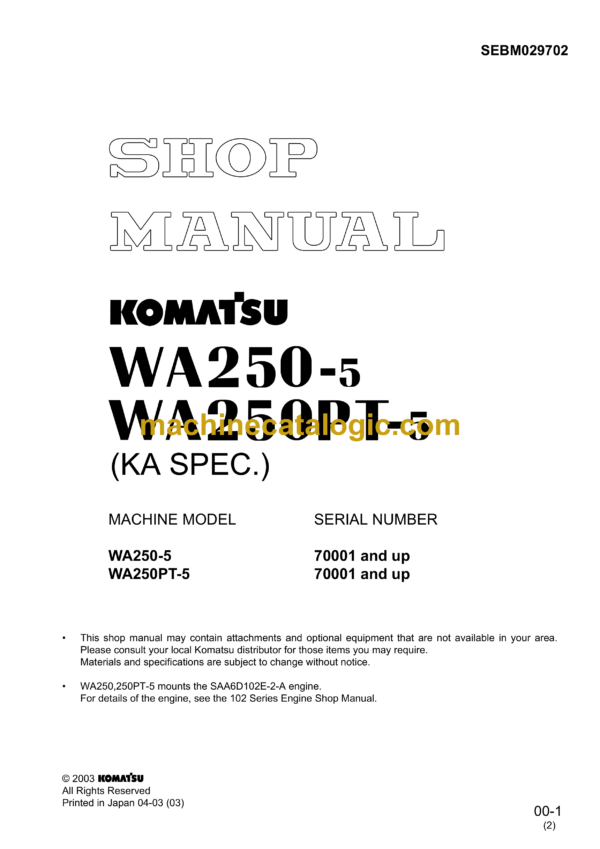 Komatsu WS250-5, WA250PT-5 Wheel Loader Shop Manual (SEBM029702)