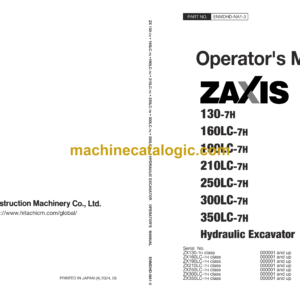 Hitachi ZX130-7H,ZX160LC-7H,ZX190LC-7H,ZX210LC-7H,ZX250LC-7H,ZX300LC-7H,ZX350LC-7H Hydraulic Excavator Operator's Manual (ENMDHD-NA1-3)