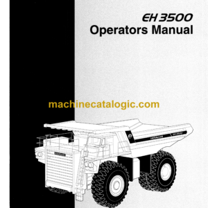 Hitachi EH3500 (341SD-342SD) Dump Truck Operator's Manual (10204ENG) 