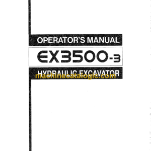 Hitachi EX3500-3 Hydraulic Excavator Operator's Manual (EM185-6-1, EM185-6-2)