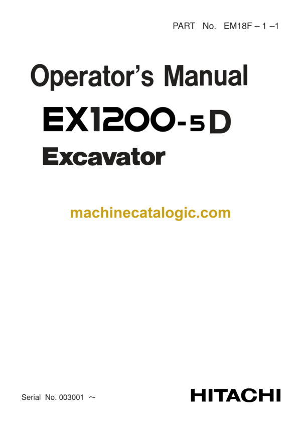 Hitachi EX1200-5D Excavator Operator's Manual (EM18F-1-1)