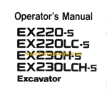 Hitachi EX220-5,EX220LC-5,EX230H-5,EX230LCH-5 Excavator Operator's Manual (EM15S-1-1)