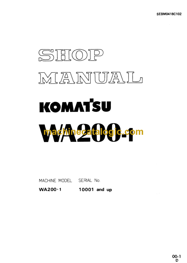 Komatsu WA200-1 Wheel Loader Shop Manual (SEBM0418C102)