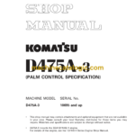 Komatsu D475A-3 (PALM CONTROL SPECIFICATION) Bulldozer Shop Manual (SEBM027503)