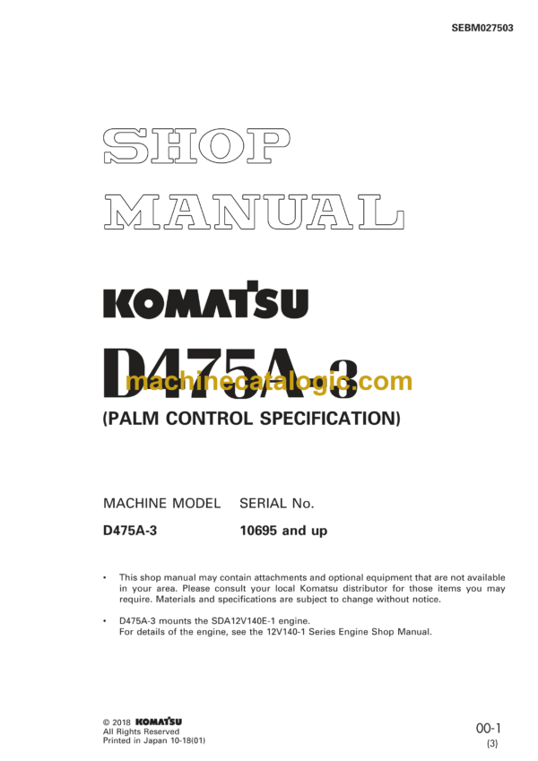 Komatsu D475A-3 (PALM CONTROL SPECIFICATION) Bulldozer Shop Manual (SEBM027503)