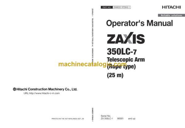 Hitachi ZX350LC-7 Telescopic Arm Rope type 25m and 30m Operator's Manual (ENMDD7-RTBH2-1, ENMDD7-RTOP2-1)