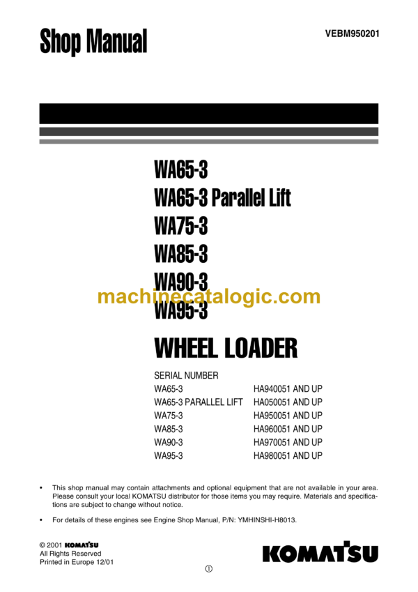 Komatsu WA65-3 WA65-3 Parallel Lift WA75-3 WA85-3 WA90-3 WA95-3 Wheel Loader Shop Manual (VEBM950201)