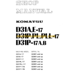Komatsu D31A,E-17 D31P,PL,PLL-17 D31P-17A,B Bulldozer Shop Manual (SEBM0114C04)