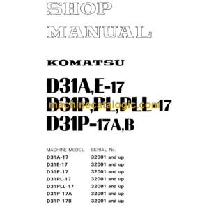 Komatsu D31A,E-17 D31P,PL,PLL-17 D31P-17A,B Bulldozer Shop Manual (SEBM0114C04)