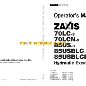 Hitachi ZX70LC-3, ZX70LCN-3, ZX85US-3, ZX85USBLC-3, ZX85USBLCN-3 Hydraulic Excavator Operator's Manual (EM1P1-EN1-2 EM1P1-EN1-3)