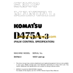 Komatsu D475A-3 (PALM CONTROL SPECIFICATION) Bulldozer Shop Manual (SEBM029001)