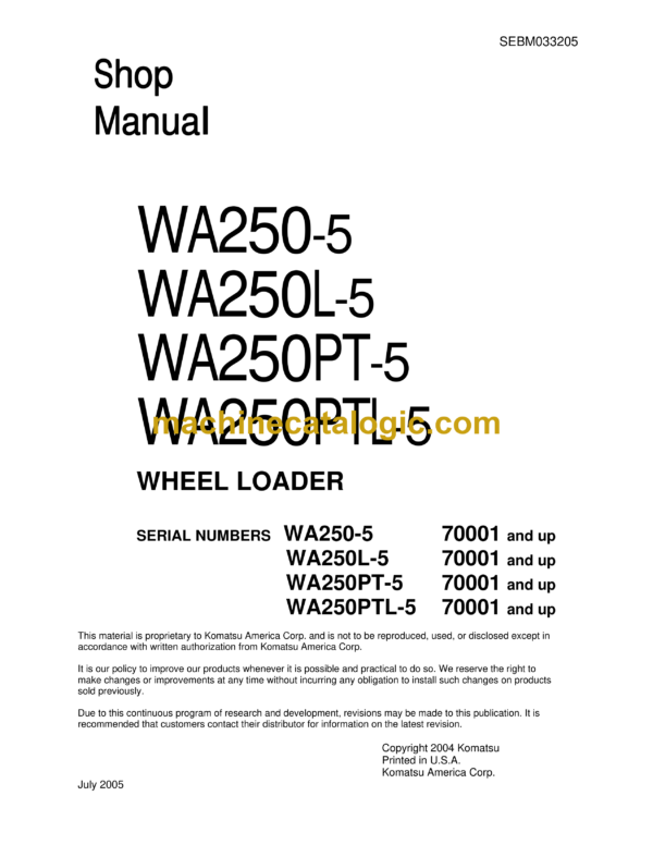 Komatsu WA250-5, WA250L-5, WA250PT-5, WA250PTL-5 Wheel Loader Shop Manual (SEBM033205)