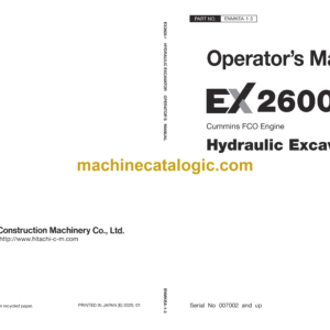 Hitachi EX2600-7 Cummins FCO Engine Hydraulic Excavator Operator's Manual (ENMKEA-1-3, ENMKEA-1-4, ENMKEA-1-5)