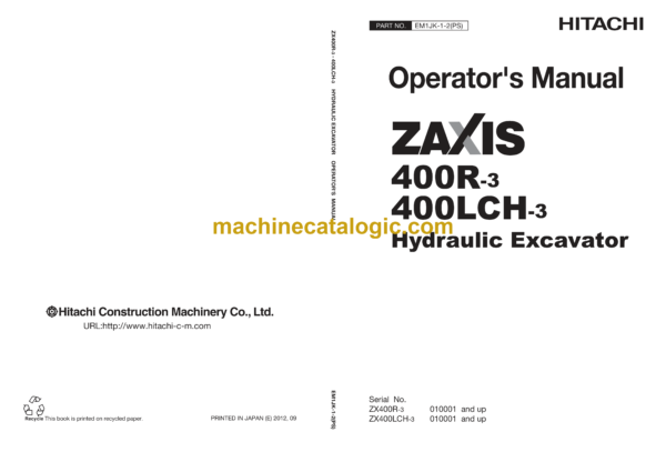 Hitachi ZX400R-3, ZX400LCH-3 Hydraulic Excavator Operator's Manual (EM1JK-1-2-PS)