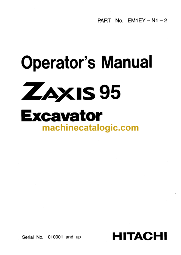 Hitachi ZX95 Excavator Operator's Manual (EM1EY-N1-2)