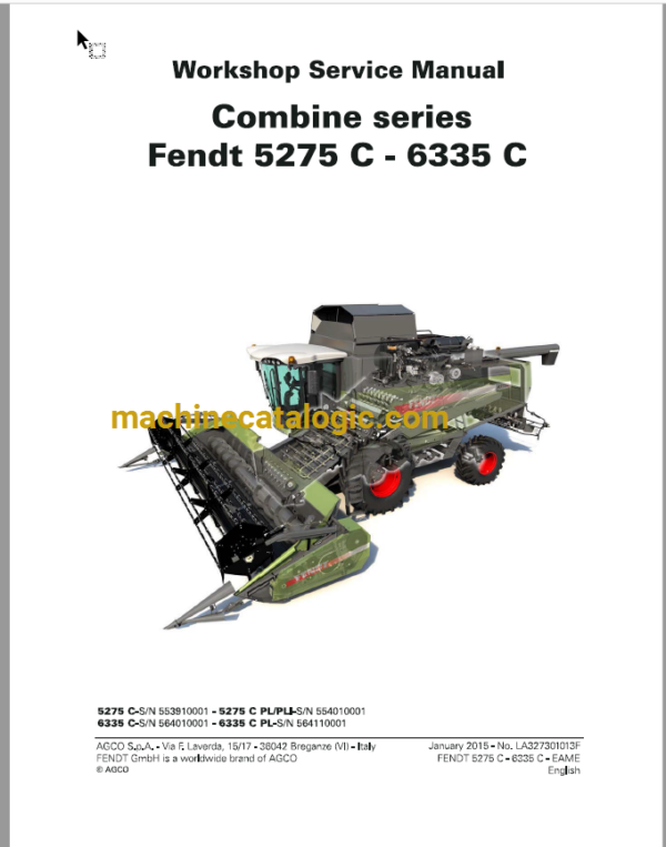 Fendt 5275C - 6335C Combines Harvesting Workshop Service Manual (327301013F)