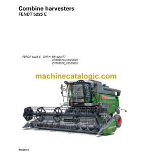 Fendt 5225 E Combine Harvesters Operator's Manual (SN 551620077)